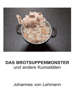 cover image of Das Brotsuppenmonster